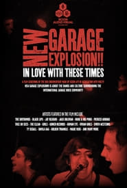 New Garage Explosion In Love with These Times' Poster