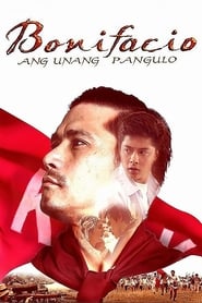 Bonifacio Ang Unang Pangulo' Poster