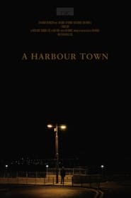 A Harbour Town' Poster