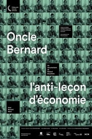 Oncle Bernard  Lantileon dconomie' Poster