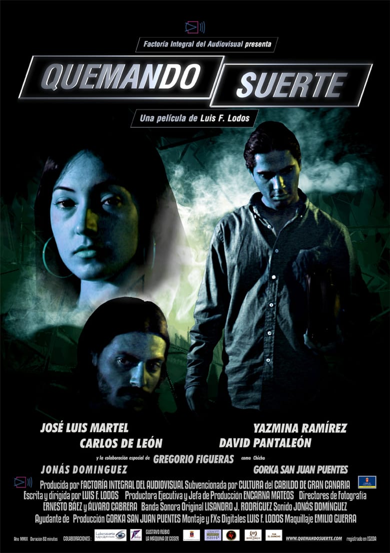 Quemando suerte Poster