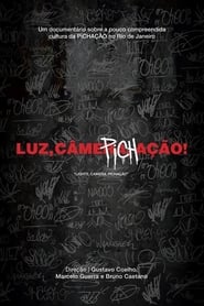 Luz Cmera Pichao' Poster