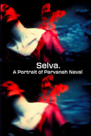 Selva A Portrait of Parvaneh Nava