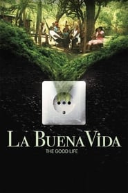 La Buena Vida  The Good Life' Poster