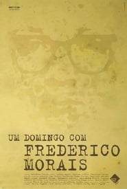 Um Domingo com Frederico Morais' Poster