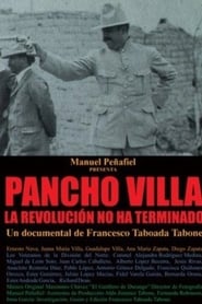 Pancho Villa Revolution Is Not Over' Poster