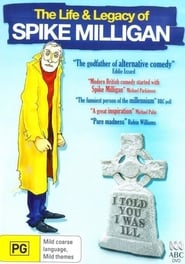 I Told You I Was Ill The Life and Legacy of Spike Milligan' Poster