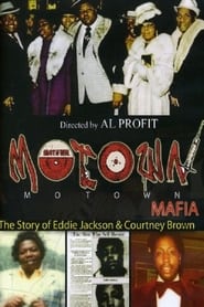 Motown Mafia The Story of Eddie Jackson and Courtney Brown' Poster