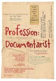 Profession Documentarist' Poster