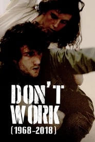 Dont Work 19682018' Poster