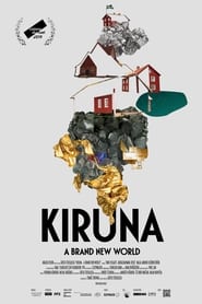 Kiruna  A Brand New World' Poster