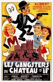 Les gangsters du chteau dIf' Poster