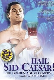 Hail Sid Caesar The Golden Age of Comedy' Poster