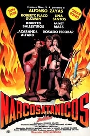 Narcosatnicos Diablicos' Poster