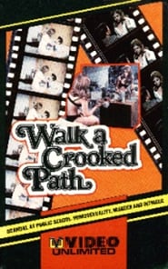 Walk a Crooked Path' Poster