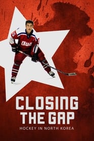 Closing the Gap Hockey in North Korea' Poster