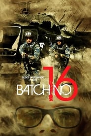Batch No 16' Poster