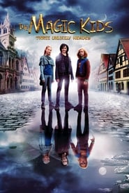 The Magic Kids Three Unlikely Heroes' Poster