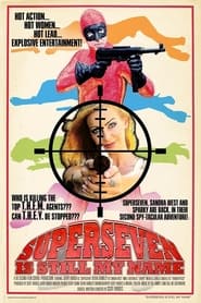 Superseven Is Still My Name' Poster