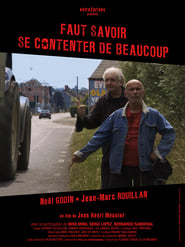 Faut savoir se contenter de beaucoup' Poster