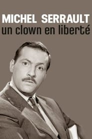 Michel Serrault un clown en libert' Poster