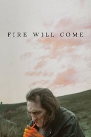 Fire Will Come' Poster