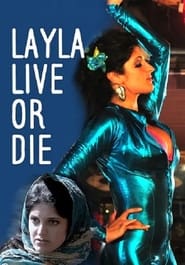Layla Live or Die' Poster