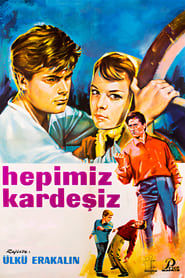 Hepimiz Kardeiz' Poster