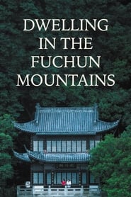 Dwelling in the Fuchun Mountains' Poster