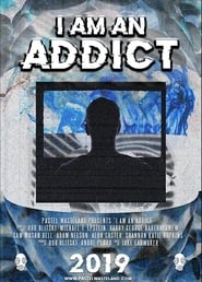 I Am an Addict' Poster