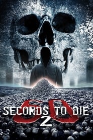 60 Seconds 2 Die 60 Seconds to Die 2' Poster