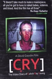 CRY The Video Diary of Calvin Ray Young' Poster