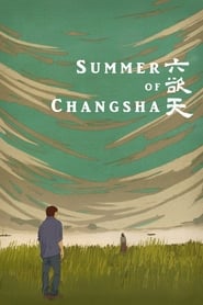 Summer of Changsha' Poster
