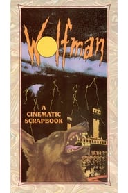 Wolfman Chronicles A Cinematic Scrapbook' Poster