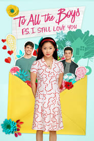 To All the Boys PS I Still Love You' Poster