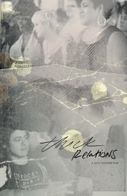 Thick Relations' Poster