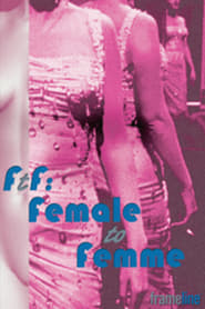 FtF Female to Femme' Poster