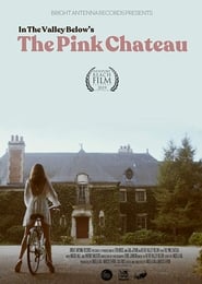 The Pink Chateau' Poster