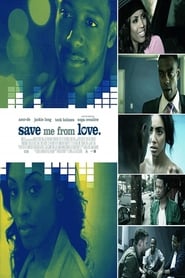 Save Me From Love' Poster