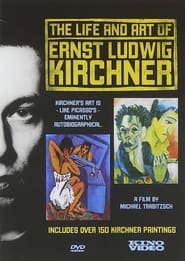 The Life and Art of Ernst Ludwig Kirchner' Poster