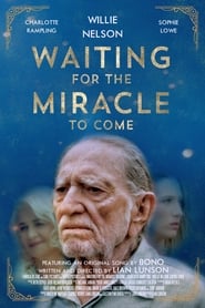 Waiting for the Miracle to Come' Poster