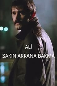 Ali  Sakn Arkana Bakma' Poster