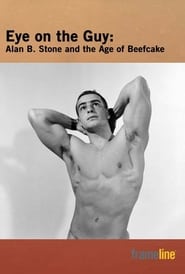 Eye on the Guy Alan B Stone  the Age of Beefcake' Poster