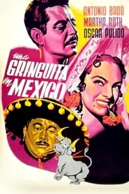 Una gringuita en Mxico' Poster