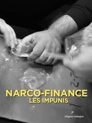 Narcofinance les impunis' Poster