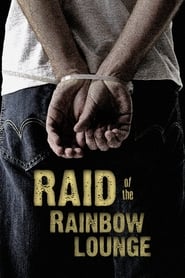 Raid of the Rainbow Lounge' Poster