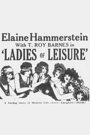 Ladies of Leisure' Poster