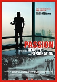 Passion  Between Revolt and Resignation' Poster