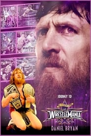 Streaming sources forDaniel Bryan Journey to WrestleMania 30