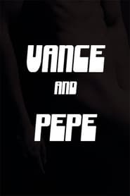 Vance and Pepe' Poster
